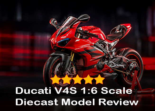 Ducati V4S 1:6 Scale Diecast Model Review